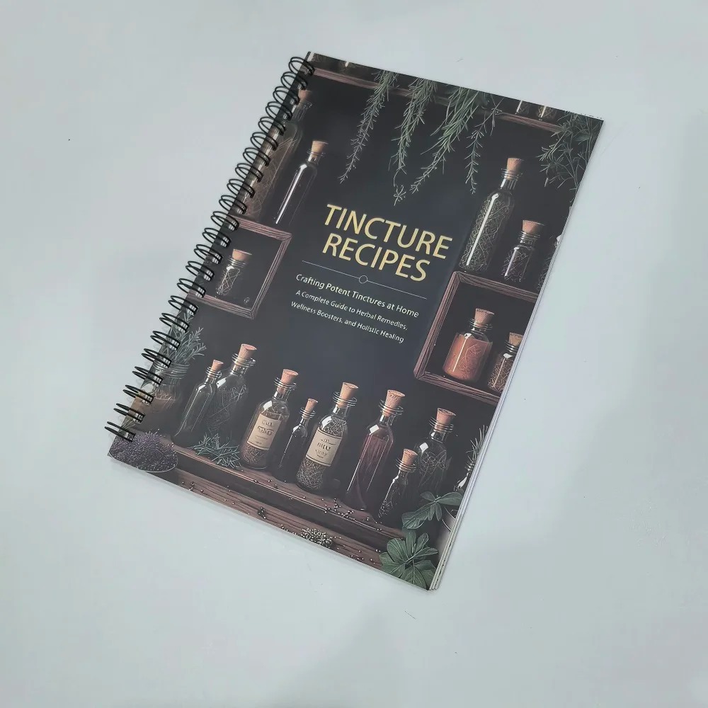 Herbal Wellness Tincture - Rezeptbuch für Tinkturen: Potente Tinkturen selbst