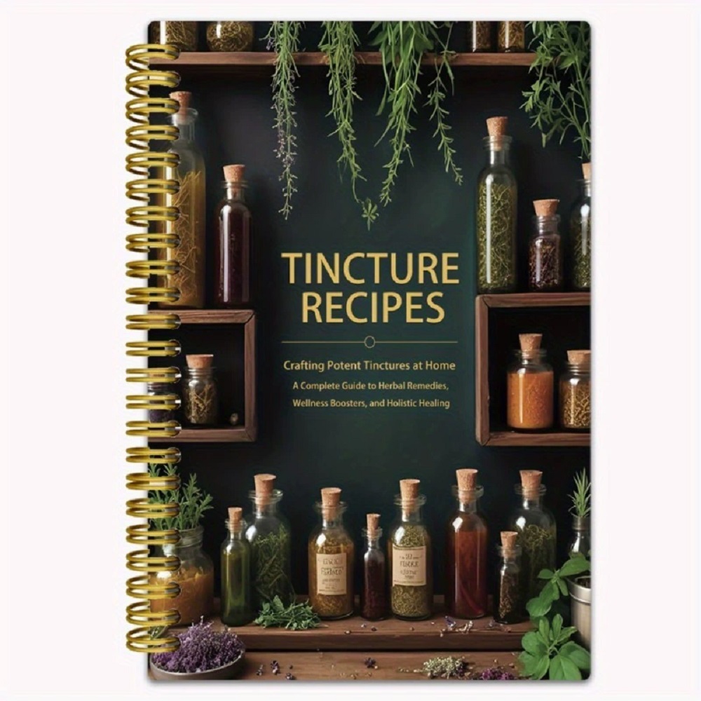 Herbal Wellness Tincture - Tinktur-Rezepte, Buch, Basteln, starke Zinkleiter zu